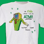 ATM Dad T-Shirt